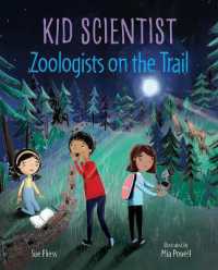 Zoologists on the Trail (Kid Scientist)