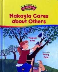 Makayla Cares about Others (The Way I Act)