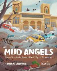 The Mud Angels : How Students Saved the City of Florence