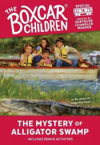 The Mystery of Alligator Swamp (The Boxcar Children Mystery & Activities Specials)
