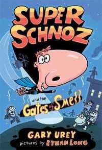 Super Schnoz and the Gates of Smell