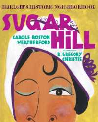 Sugar Hill : Harlem's Historic Neighborhood