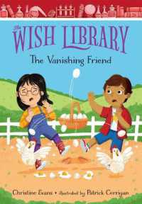 The Vanishing Friend : Volume 5 (The Wish Library)
