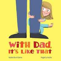 With Dad Its Like That