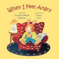 When I Feel Angry （Board Book）