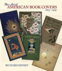 The Art of American Book Covers : 1875-1930