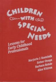 Children with Special Needs : Lessons for Early Childhood Professionals (Early Childhood Education Series)