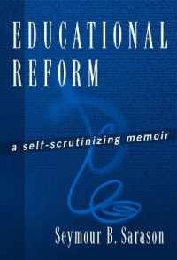Educational Reform : A Self-Scrutinizing Memoir