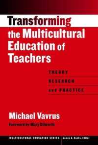 Transforming the Multicultural Education of Teachers : Theory, Research, and Practice (Multicultural Education Series)