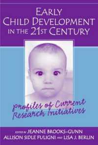 Early Child Development in the 21st Century : Profiles of Current Research Initiatives