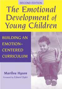 The Emotional Development of Young Children : Building an Emotion-Centred Curriculum (Early Childhood Education Series) （2ND）