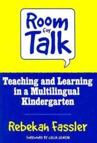 Room for Talk : Teaching and Learning in a Multilingual Kindergarten (Language and Literacy Series)