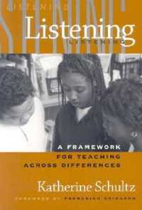 Listening : A Framework for Teaching Across Differences