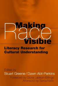 Making Race Visible : Literacy Research for Cultural Understanding (Language & Literacy)