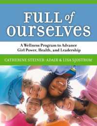 Full of Ourselves : A Wellness Program to Advance Girl Power, Health, and Leadership