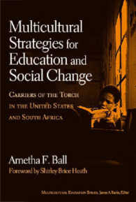 Multicultural Strategies for Education and Social Change : Carriers of the Torch in the United States and South Africa (Multicultural Education Series)