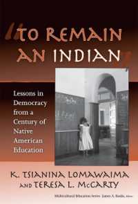 To Remain an Indian : Lessons in Democracy from a Century of Native American Education (Multicultural Education Series)