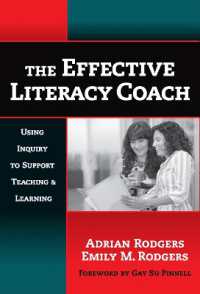 The Effective Literacy Coach : Using Inquiry to Support Teaching and Learning (Language and Literacy Series)