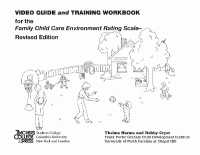Video Guide and Training Workbook for the FCCERS-R