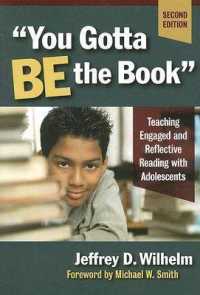 You Gotta Be the Book : Teaching Engaged and Reflective Reading with Adolescents (Language and Literacy Series) （2ND）