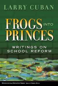 Frogs into Princes : Writings on School Reform (Multicultural Education Series)