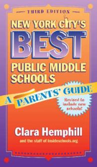 New York City's Best Public Middle Schools : A Parents' Guide （Third）