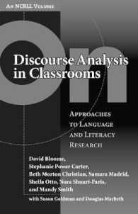 On Discourse Analysis in Classrooms : Approaches to Language and Literacy Research (Language and Literacy Series)