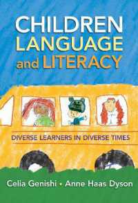 Children, Language, and Literacy : Diverse Learners in Diverse Times (Language and Literacy Series)