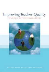 Improving Teacher Quality : The U.S. Teaching Force in Global Context