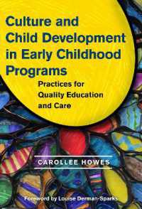 Culture and Child Development in Early Childhood Programs : Practices for Quality Education and Care (Early Childhood Education Series)