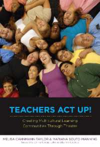 演劇技法を用いた多文化学習コミュニティ<br>Teachers Act Up! : Creating Multicultural Learning Communities through Theatre