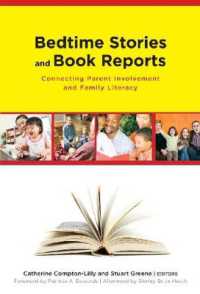 Bedtime Stories and Book Reports : Connecting Parent Involvement in Family Literacy (Language and Literacy Series)