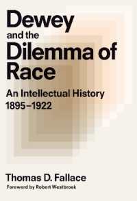 デューイと人種のジレンマ：1895-1922年<br>Dewey and the Dilemma of Race : An Intellectual History, 1895-1922