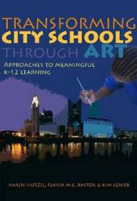Transforming City Schools through Arts : Approaches to Meaningful K-12 Learning