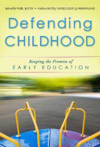 Defending Childhood : Keeping the Promise of Early Childhood Education (Early Childhood Education Series)
