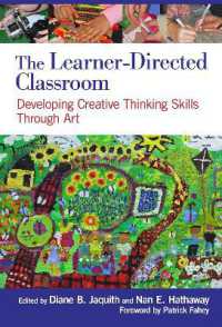 The Learner-Directed Classroom : Developing Creative Thinking Skills through Art