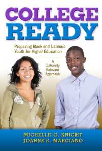 College-Ready : Preparing Black and Latina/o Youth for Higher Education -- a Culturally Relevant Approach