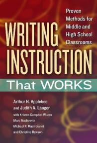 Writing Instruction That Works : Proven Methods for Middle and High School Classrooms