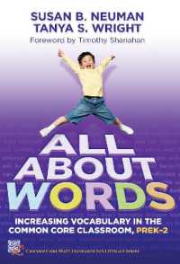 All about Words : Increasing Vocabulary in the Common Core Classroom, Pre K-2  (Common Core State Standards in Literacy Series)