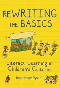 ReWRITING the Basics : Literacy Learning in Children's Cultures (Language & Literacy Series)