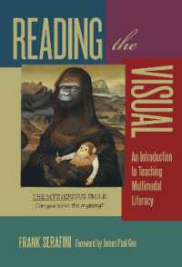 Reading the Visual : An Introduction to Teaching Multimodal Literacy (Language & Literacy Series)