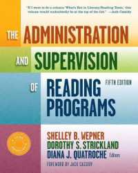 The Administration and Supervision of Reading Programs (Language & Literacy Series) （5TH）