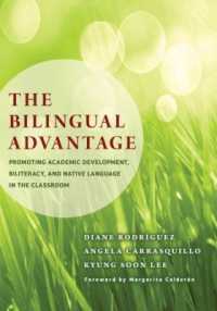 The Bilingual Advantage : Promoting Academic Development, Biliteracy, and Native Language in the Classroom