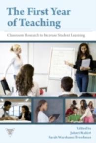 The First Year of Teaching : Classroom Research to Increase Student Learning (Practitioners Inquiry)