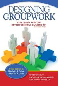 Designing Groupwork : Strategies for the Heterogeneous Classroom （3RD）