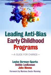 Leading Anti-Bias Early Childhood Programs : A Guide for Change (Early Childhood Education Series)