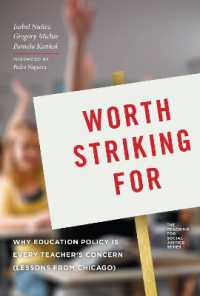 Worth Striking for : Why Education Policy Is Every Teacher's Concern (Lessons from Chicago) (Teaching for Social Justice Series)