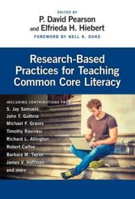 Research-Based Practices for Teaching Common Core Literacy (Common Core State Standards in Literacy Series)
