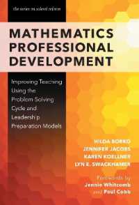 Mathematics Professional Development : Improving Teaching Using the Problem-Solving Cycle and Leadership Models (Series on School Reform)