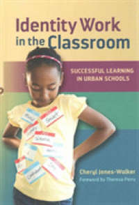 Identity Work in the Classroom : Successful Learning in Urban Schools